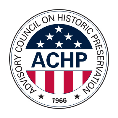 The Advisory Council on Historic Preservation (ACHP)